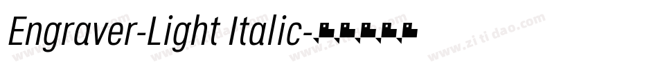 Engraver-Light Italic字体转换